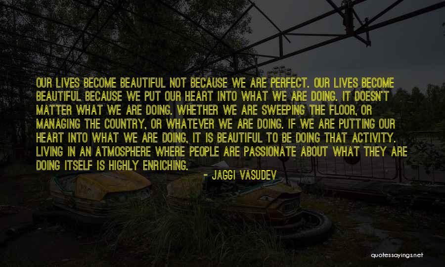 Fedders Marine Quotes By Jaggi Vasudev Fedders Marine Quotes By Jaggi Vasudev