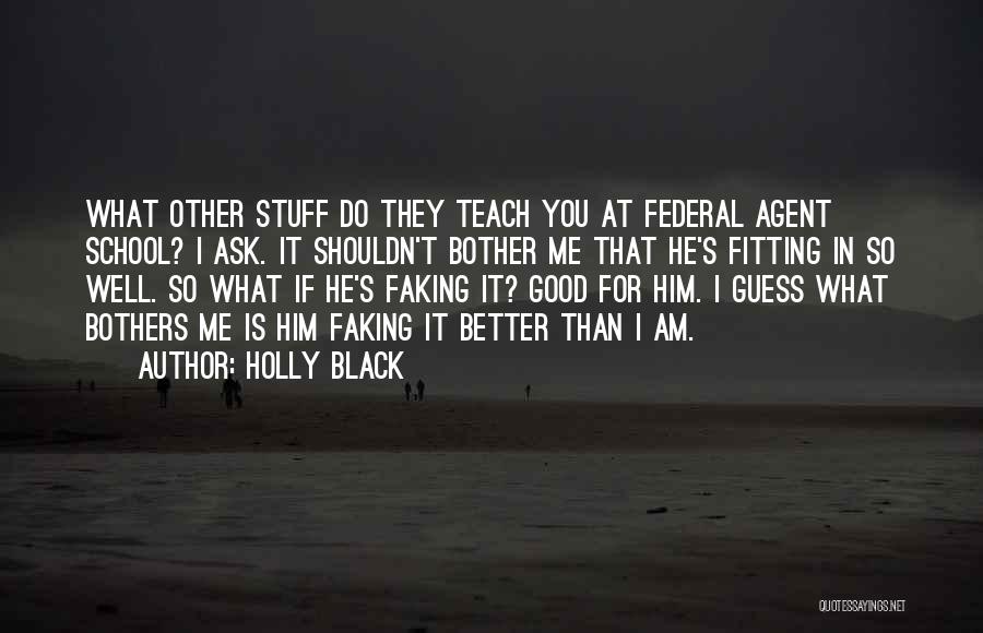 Federal Agent Quotes By Holly Black