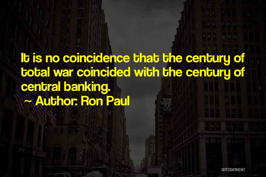 Federal Bank Quotes By Ron Paul