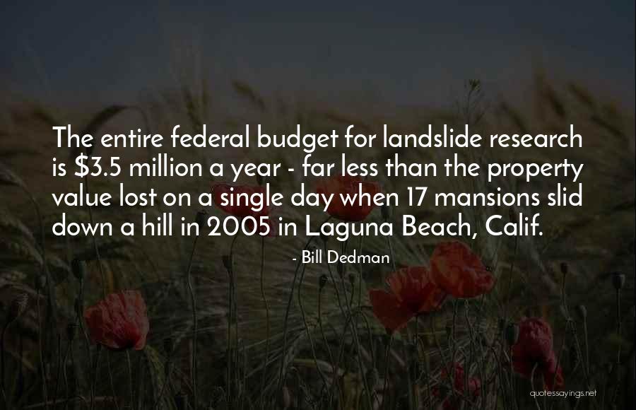 Federal Budget Quotes By Bill Dedman