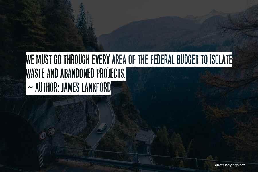 Federal Budget Quotes By James Lankford