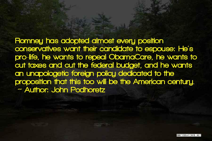 Federal Budget Quotes By John Podhoretz