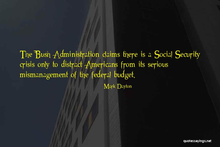 Federal Budget Quotes By Mark Dayton