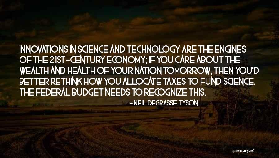 Federal Budget Quotes By Neil DeGrasse Tyson