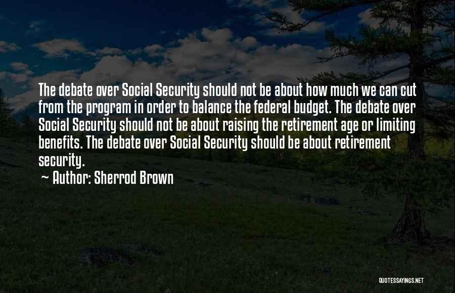 Federal Budget Quotes By Sherrod Brown