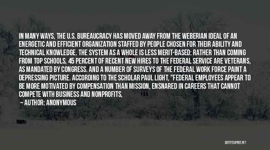 Federal Bureaucracy Quotes By Anonymous