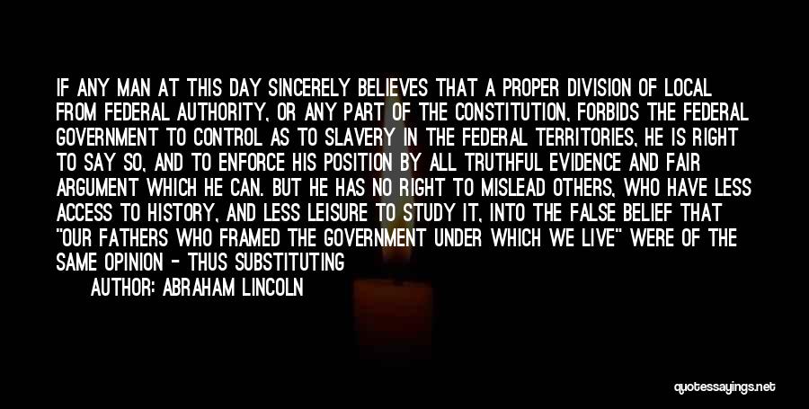 Federal Constitution Quotes By Abraham Lincoln