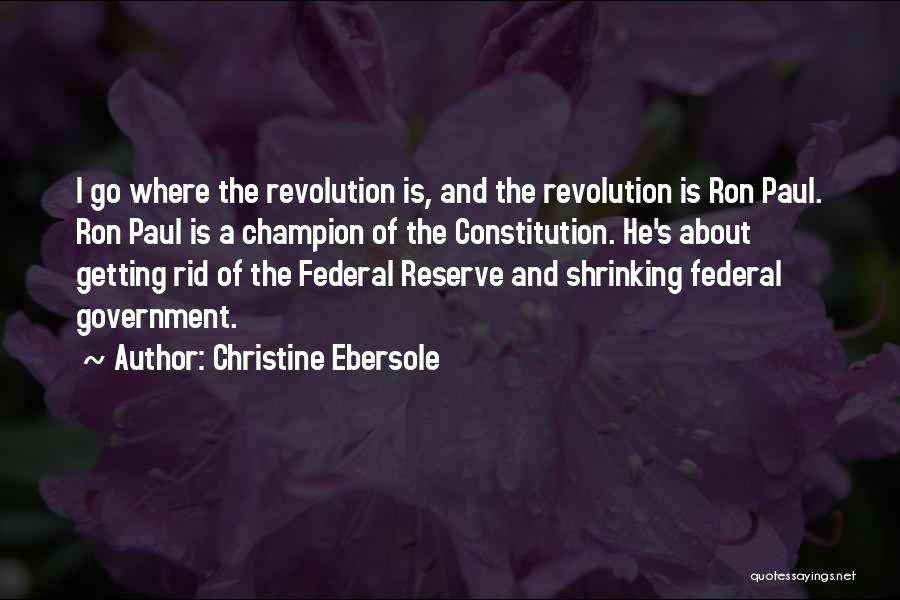 Federal Constitution Quotes By Christine Ebersole