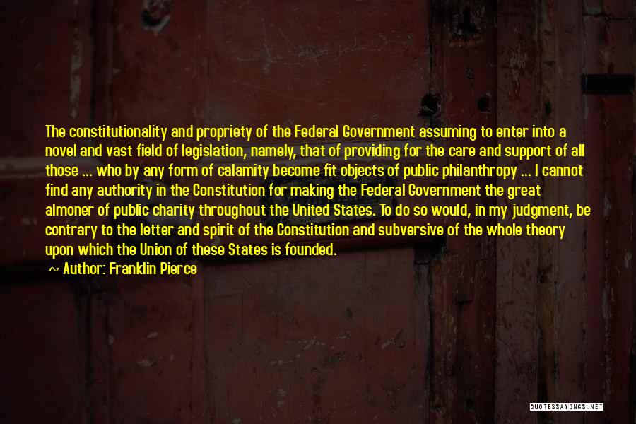 Federal Constitution Quotes By Franklin Pierce