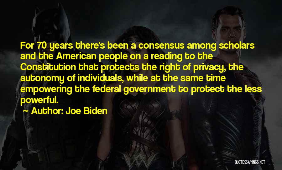 Federal Constitution Quotes By Joe Biden