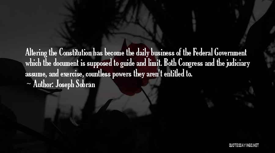 Federal Constitution Quotes By Joseph Sobran