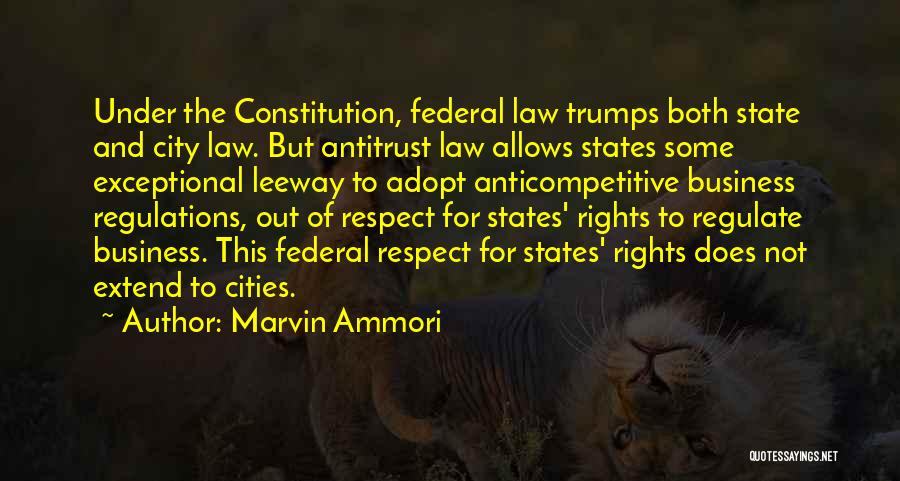 Federal Constitution Quotes By Marvin Ammori