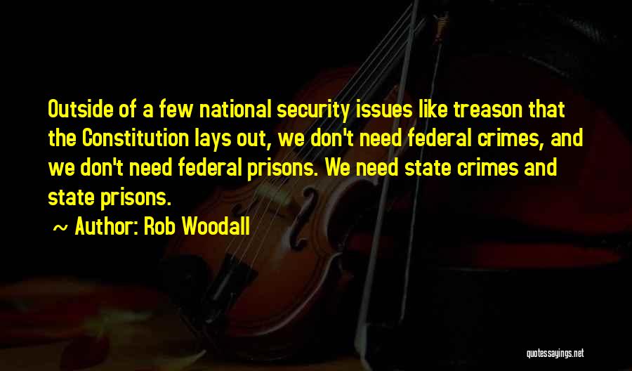 Federal Constitution Quotes By Rob Woodall