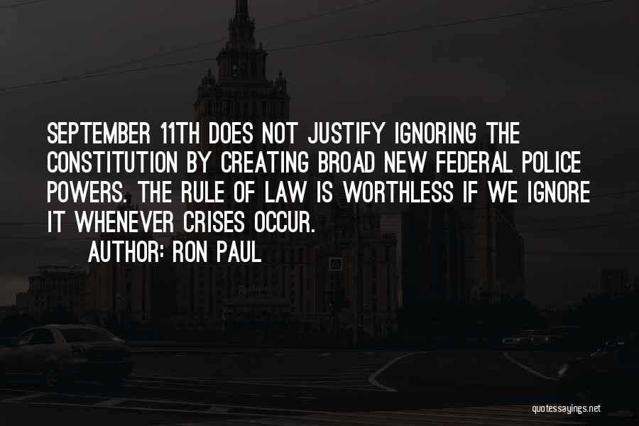 Federal Constitution Quotes By Ron Paul