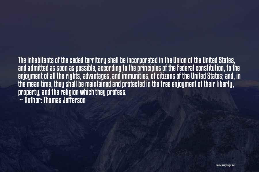 Federal Constitution Quotes By Thomas Jefferson