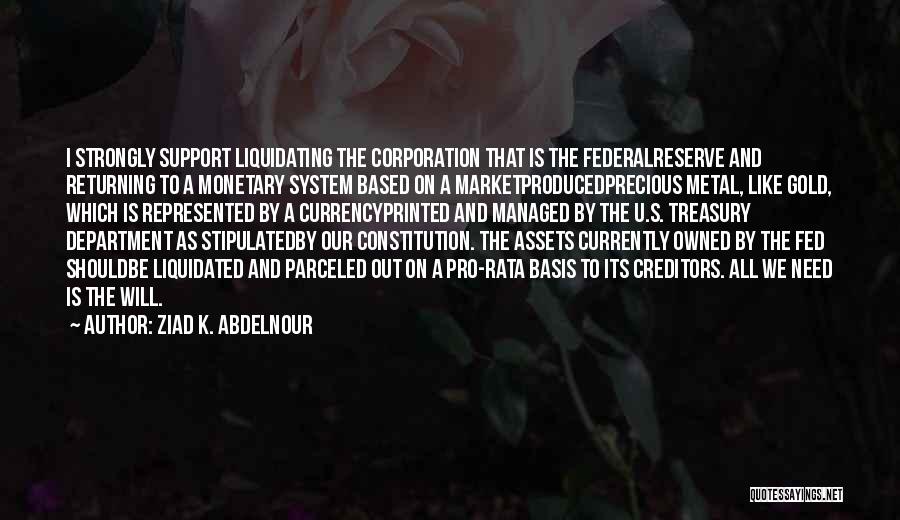 Federal Constitution Quotes By Ziad K. Abdelnour