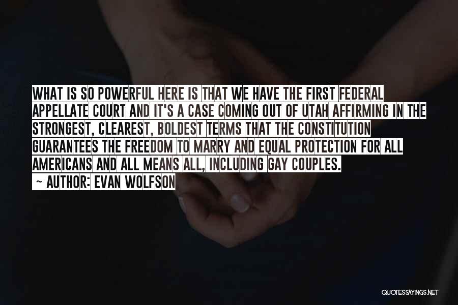 Federal Court Quotes By Evan Wolfson