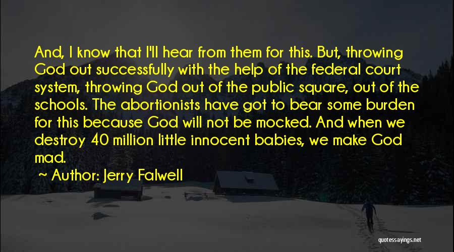 Federal Court Quotes By Jerry Falwell