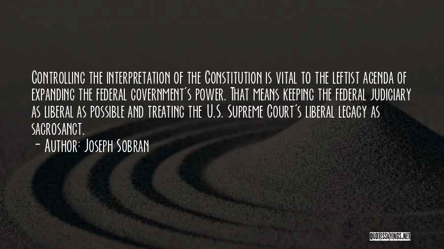 Federal Court Quotes By Joseph Sobran