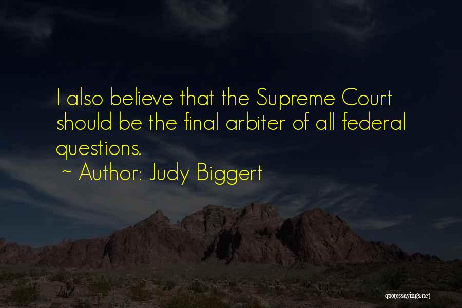 Federal Court Quotes By Judy Biggert