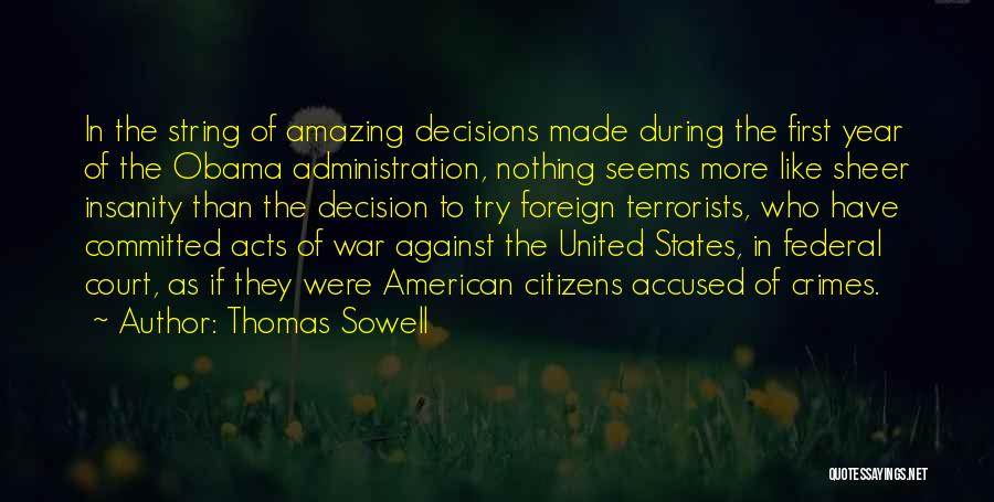 Federal Court Quotes By Thomas Sowell