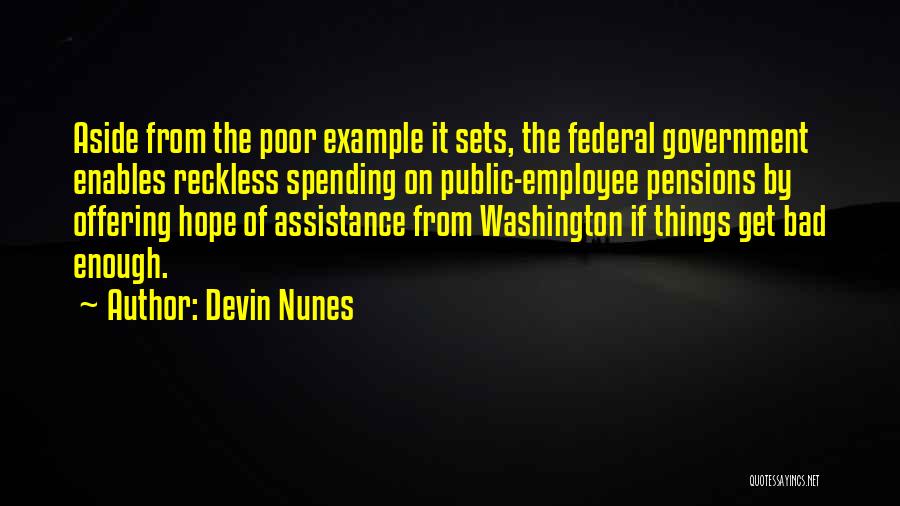 Federal Employee Quotes By Devin Nunes