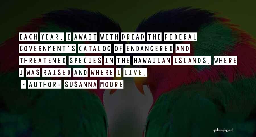 Federal Government Quotes By Susanna Moore