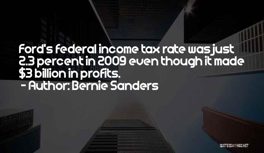 Federal Income Tax Quotes By Bernie Sanders