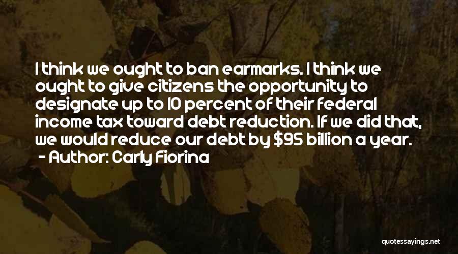 Federal Income Tax Quotes By Carly Fiorina