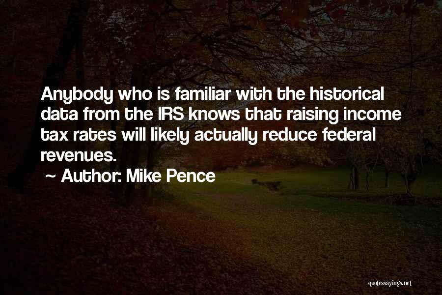 Federal Income Tax Quotes By Mike Pence