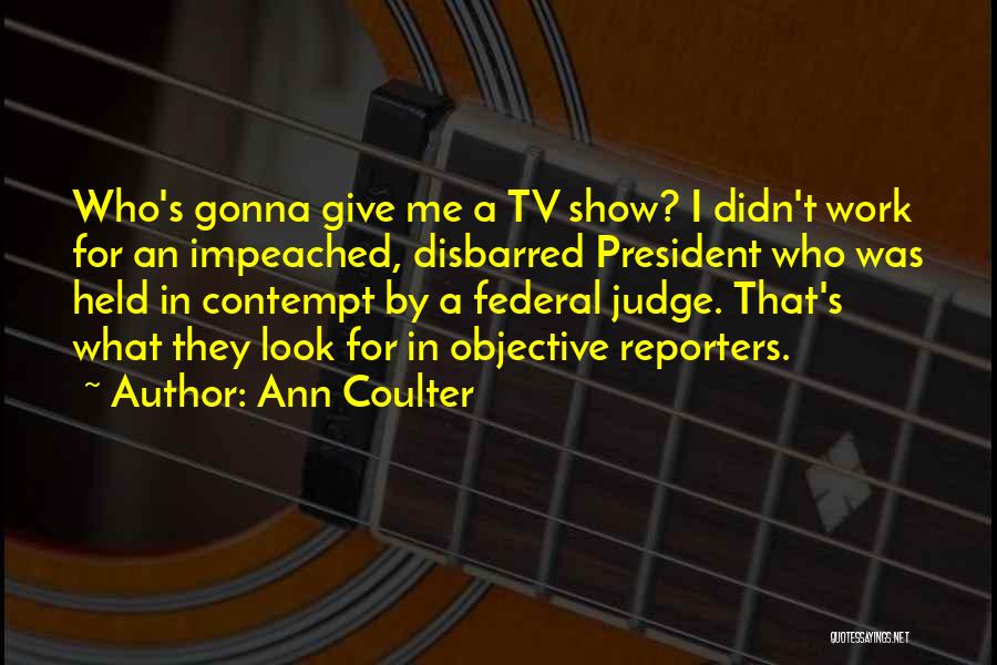 Federal Judge Quotes By Ann Coulter