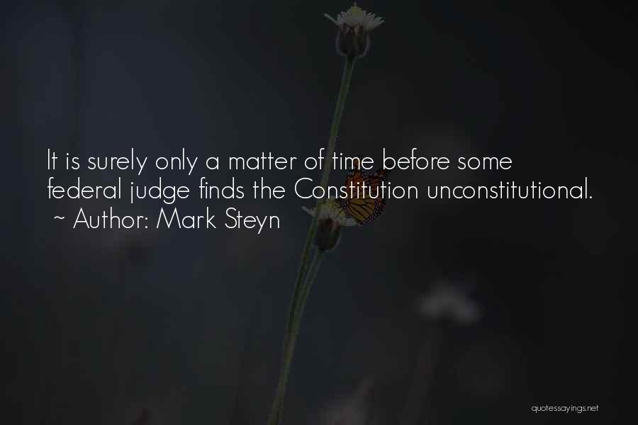 Federal Judge Quotes By Mark Steyn
