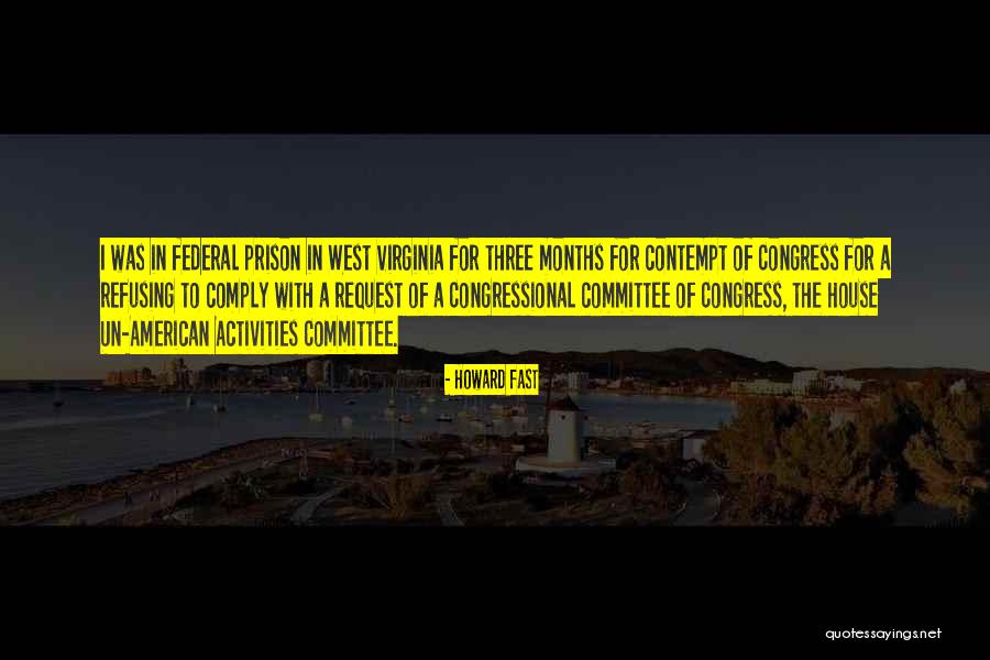 Federal Prison Quotes By Howard Fast Federal Prison Quotes By Howard Fast