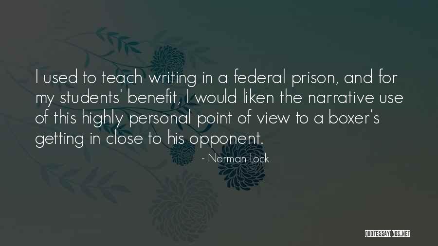 Federal Prison Quotes By Norman Lock Federal Prison Quotes By Norman Lock