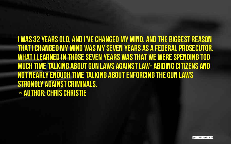 Federal Prosecutor Quotes By Chris Christie