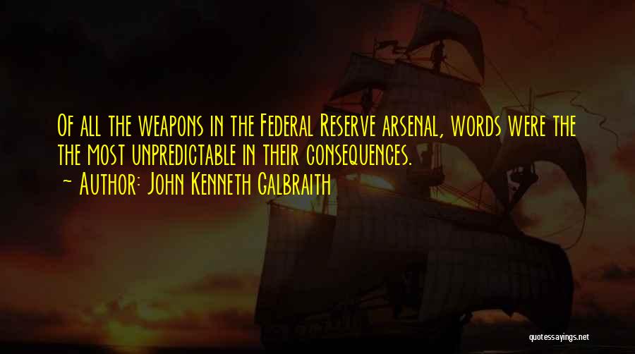 Federal Quotes By John Kenneth Galbraith