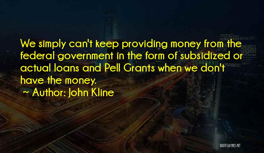 Federal Quotes By John Kline