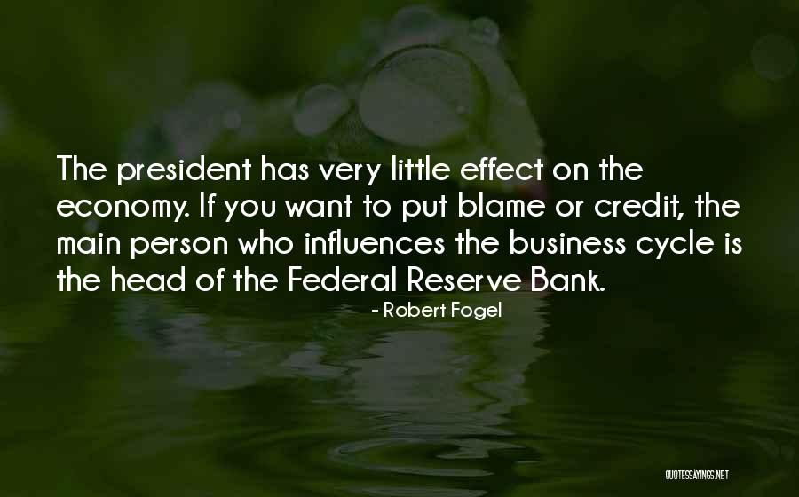 Federal Reserve Bank Quotes By Robert Fogel Federal Reserve Bank Quotes By Robert Fogel