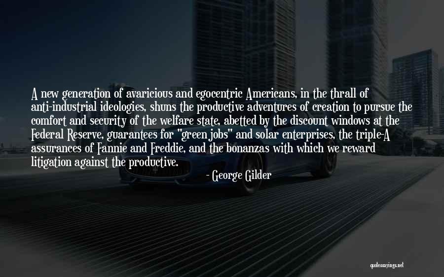Federal Reserve Quotes By George Gilder Federal Reserve Quotes By George Gilder