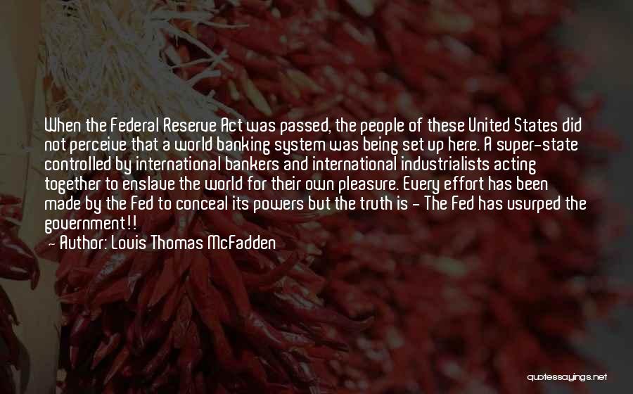 Federal Reserve Quotes By Louis Thomas McFadden