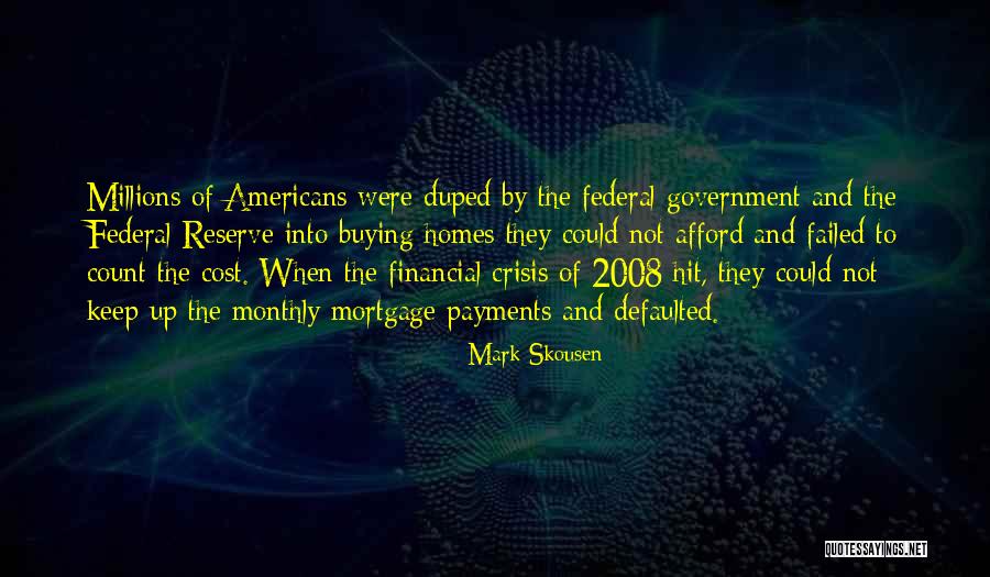 Federal Reserve Quotes By Mark Skousen Federal Reserve Quotes By Mark Skousen