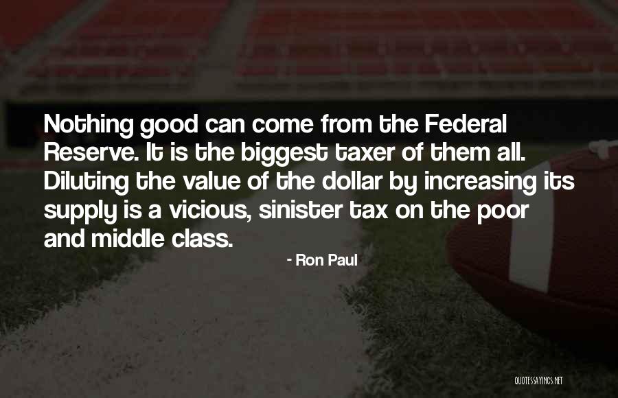 Federal Reserve Quotes By Ron Paul Federal Reserve Quotes By Ron Paul