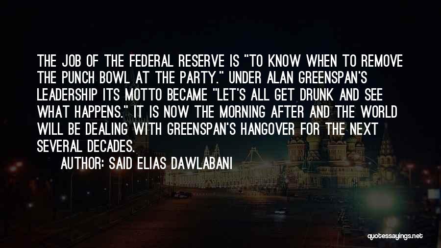 Federal Reserve Quotes By Said Elias Dawlabani