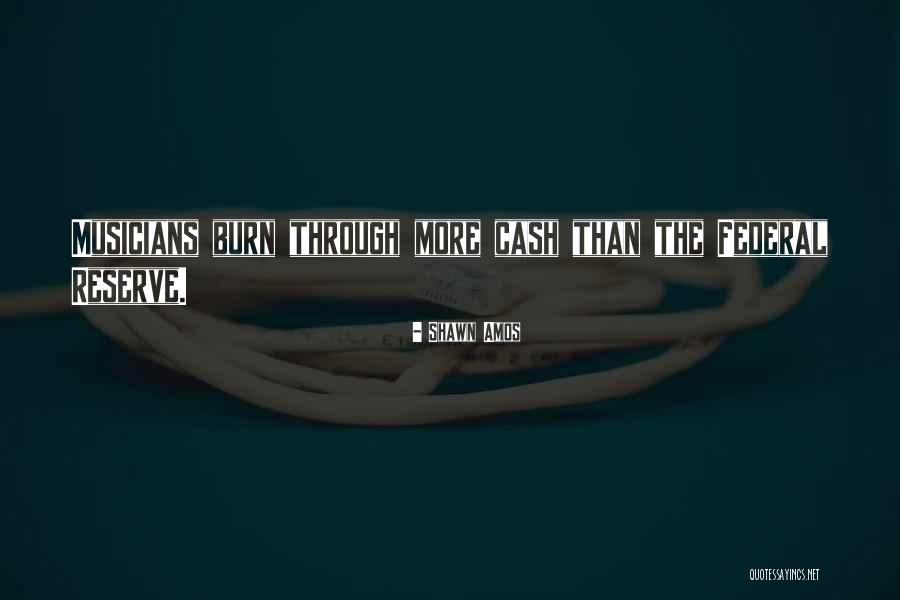 Federal Reserve Quotes By Shawn Amos Federal Reserve Quotes By Shawn Amos