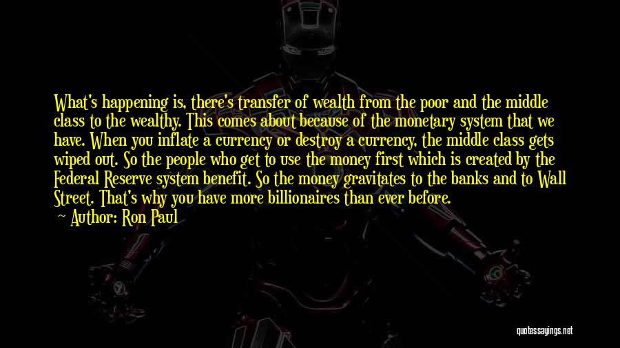 Federal Reserve System Quotes By Ron Paul