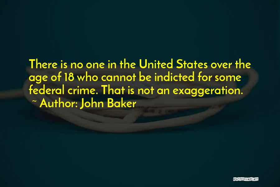 Federal System Of Government Quotes By John Baker