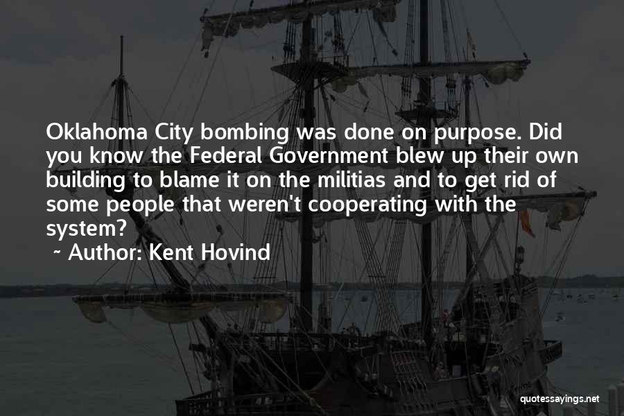 Federal System Of Government Quotes By Kent Hovind