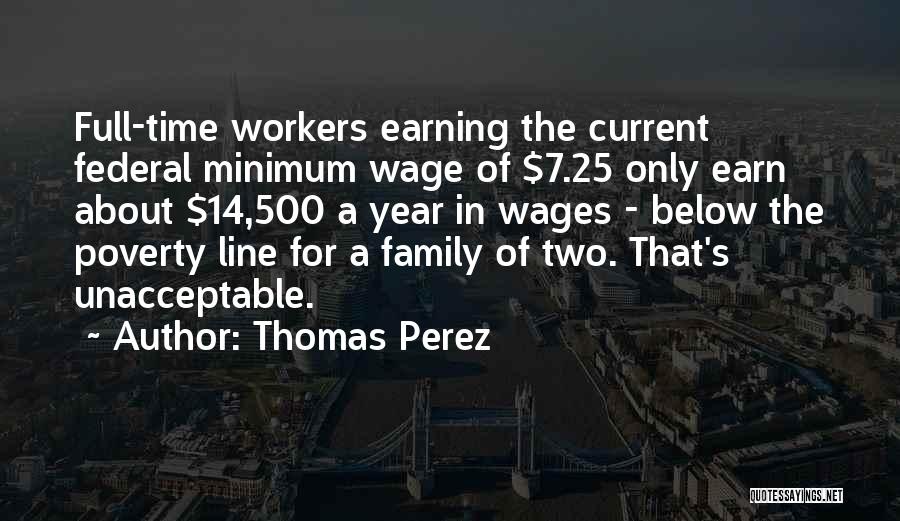 Federal Workers Quotes By Thomas Perez