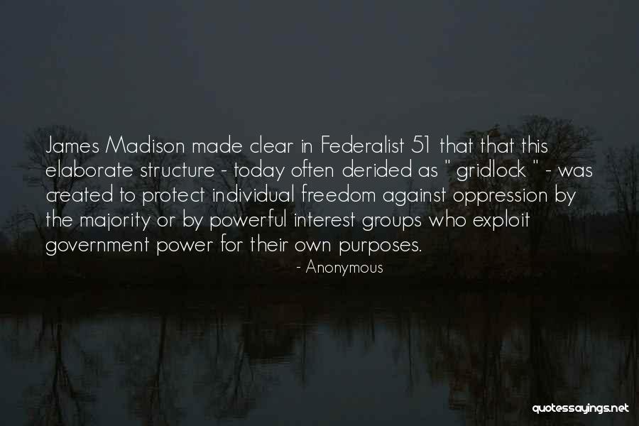 Federalist Quotes By Anonymous Federalist Quotes By Anonymous