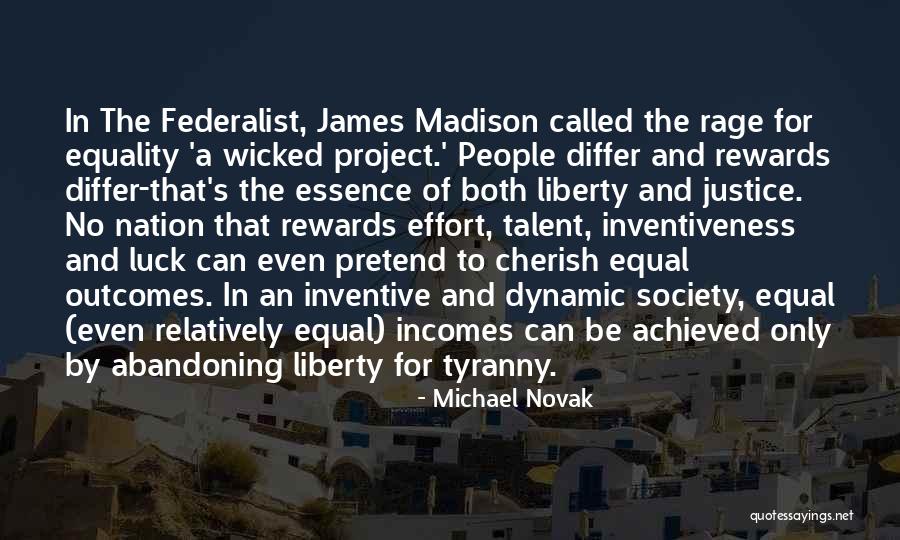 Federalist Quotes By Michael Novak Federalist Quotes By Michael Novak